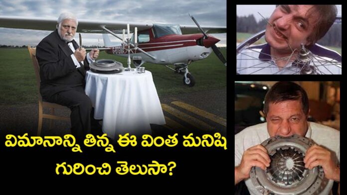 Iron, glass, rubber… the man who ate an airplane! The strange story of Michel Loti